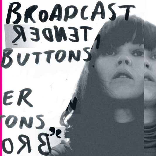 LP - Broadcast - Tender Buttons