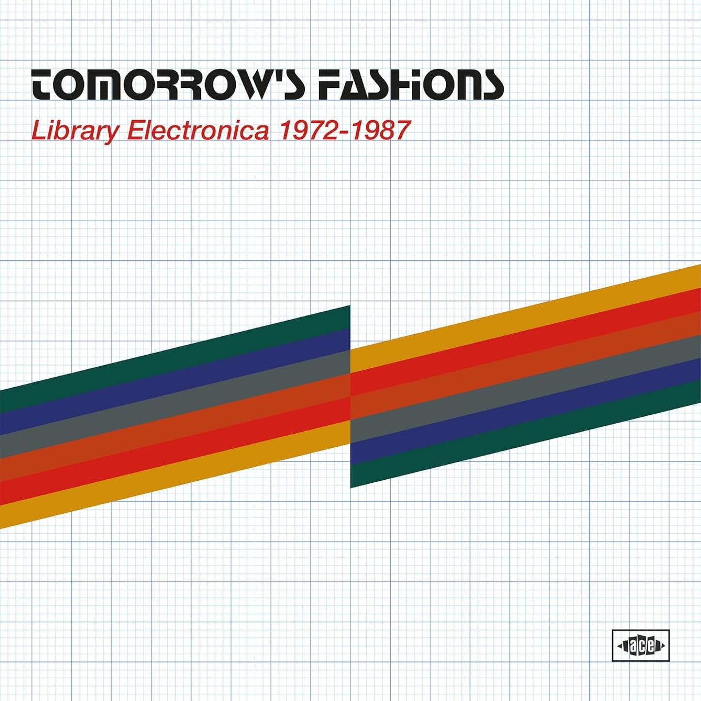 CD -  Tomorrow's Fashions: Library Electronica 1972-1987