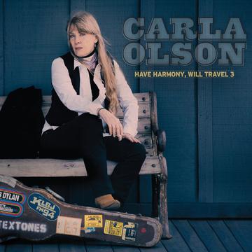 CD - Carla Olson - Have Harmony, Will Travel 3