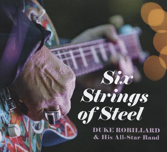 CD - Duke Robillard - Six Strings Of Steel