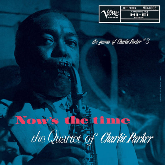 LP - Charlie Parker -  Now's The Time: The Genius Of Charlie Parker # 3 (Verve By Request)