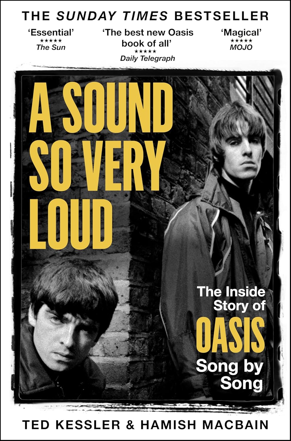 BOOK - A Sound So Very Loud: The Inside Story of Every Song Oasis Recorded