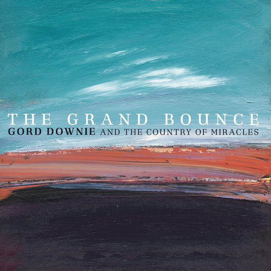 CD - Gord Downie - The Grand Bounce