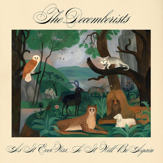 CD - The Decemberists -  As It Ever Was, So It Will Be Again