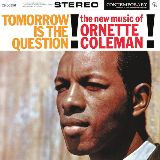 LP - Ornette Coleman - Tomorrow Is The Question! (Contemporary Records Acoustic Sounds)