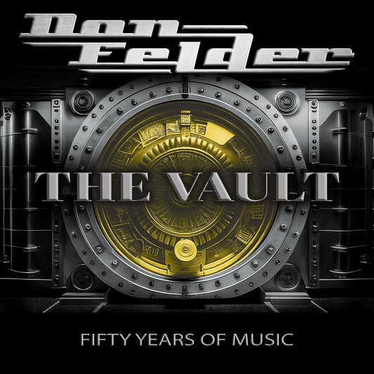 CD - Don Felder -  The Vault 1975-2025 Fifty Years Of Music