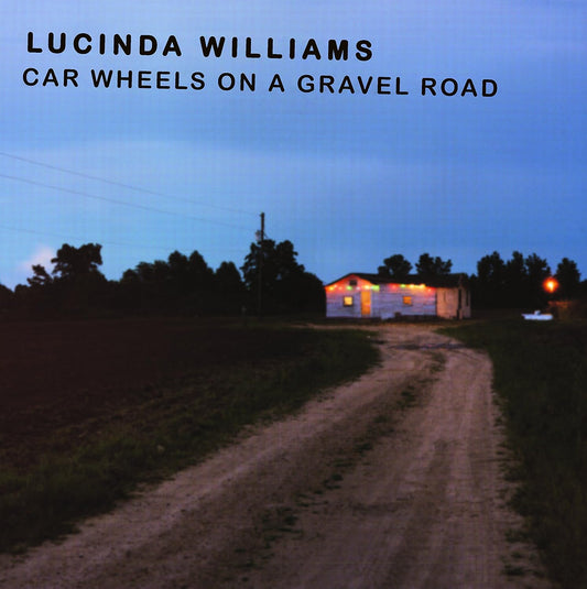 LP - Lucinda Williams - Car Wheels On A Gravel Road