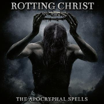 2CD - Rotting Christ - The Apocryphal Spells