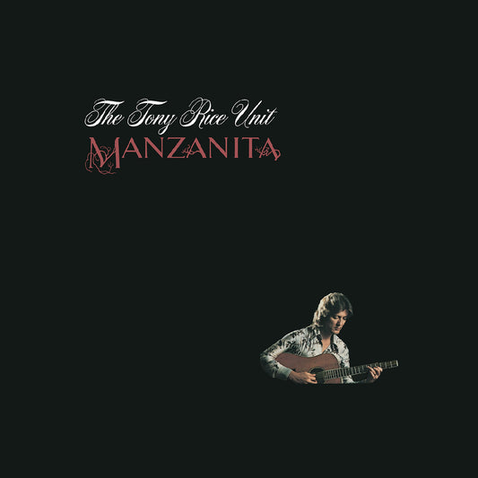 LP - The Tony Rice Unit - Manzanita(Pre-Order)