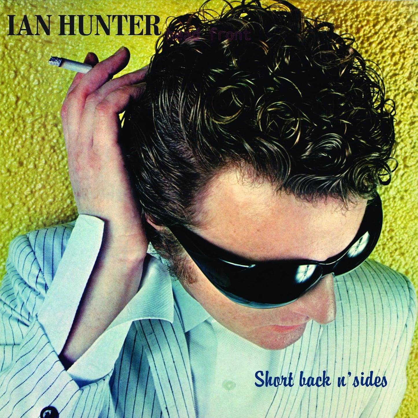 2CD - Ian Hunter - Short Back N' Sides