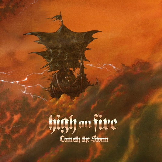 CD - High On Fire - Cometh The Storm