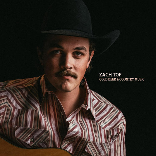 CD - Zach Top - Cold Beer & Country Music