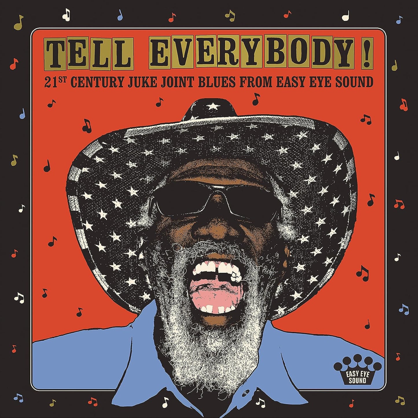CD -Tell Everybody! (21st Century Juke Joint Blues From Easy Eye Sound)