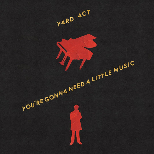 CD - Yard Act - You're Gonna Need A Little Music