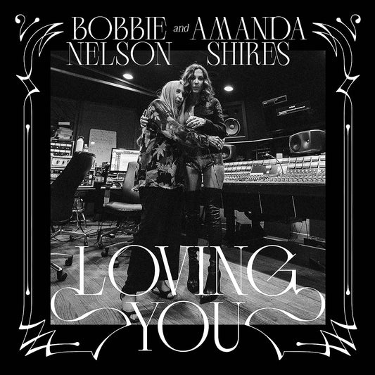 LP - Amanda Shires & Bobbie Nelson - Loving You