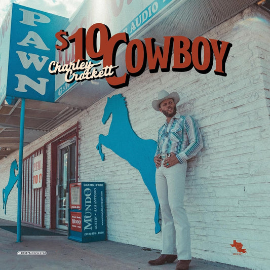CD - Charley Crockett - $10 Cowboy