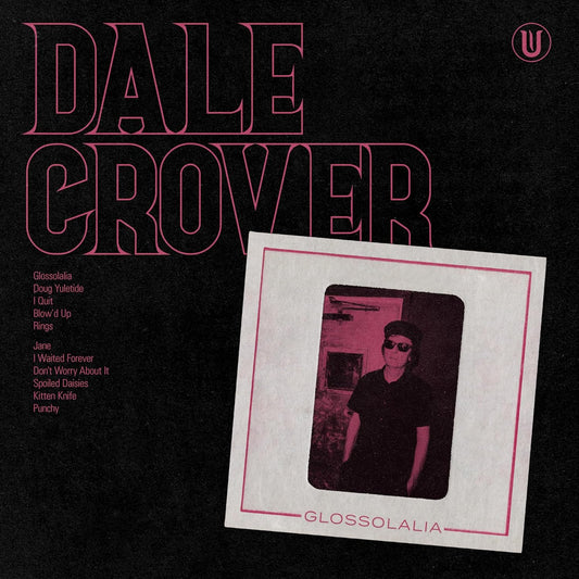 CD - Dale Crover - Glossolalia (Pre-Order)