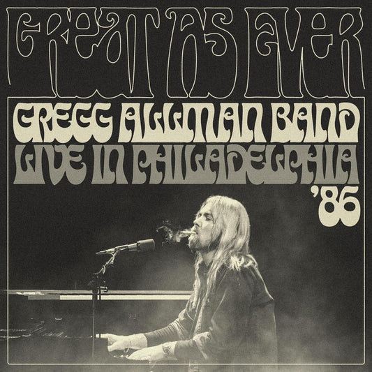 CD - Gregg Allman - Great As Ever - Live In Philadelphia (1-11-86)
