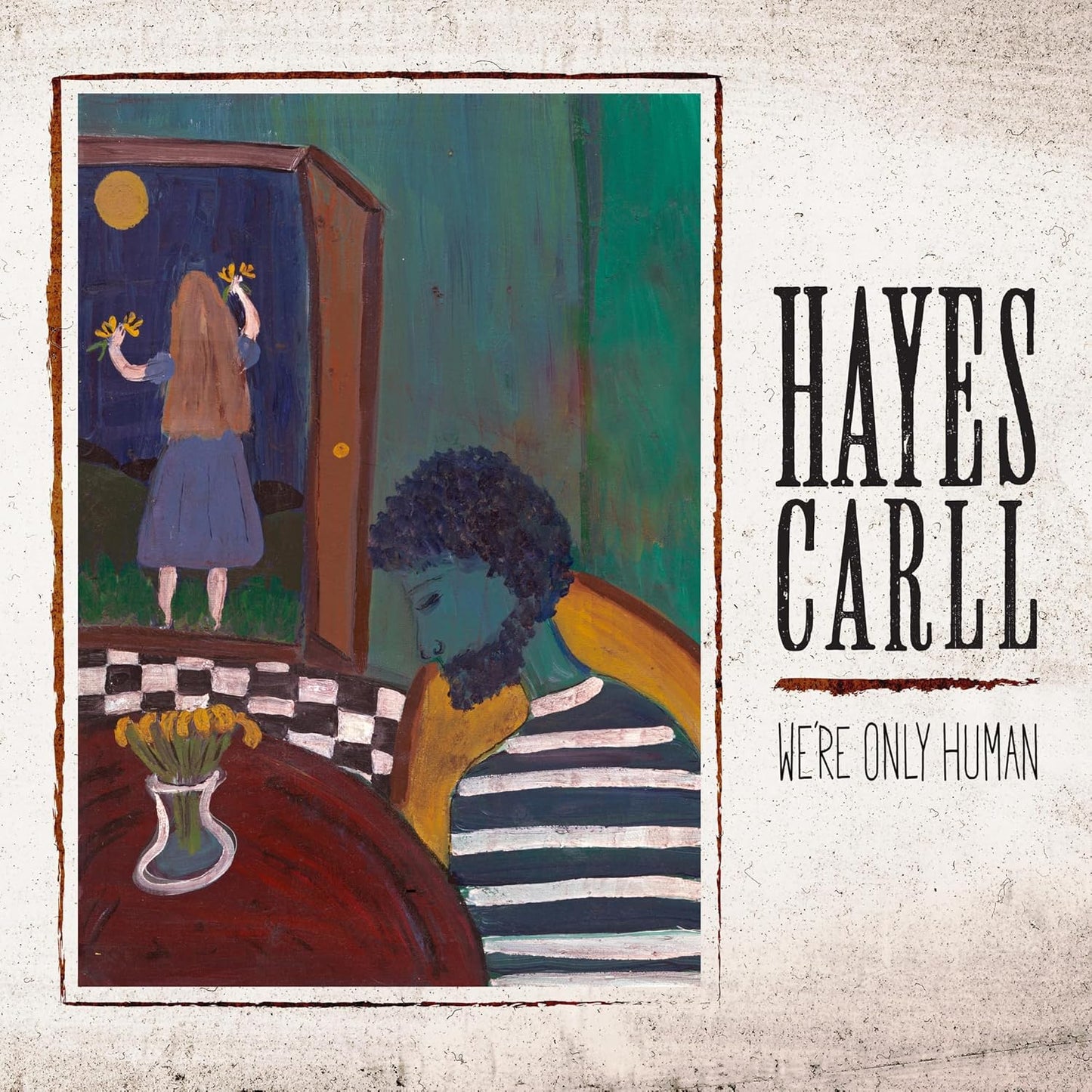 CD - Hayes Carll - We're Only Human