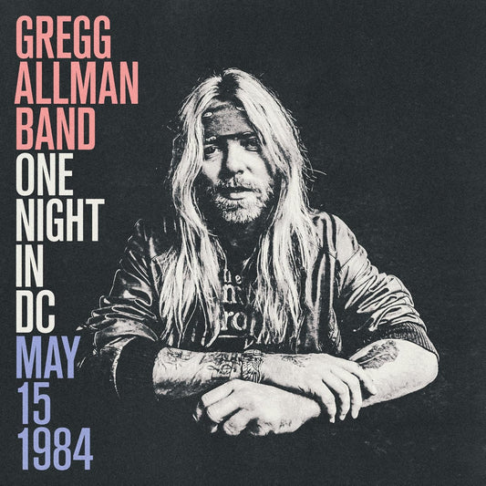CD - Gregg Allman Band - One Night In DC (May 15, 1984)