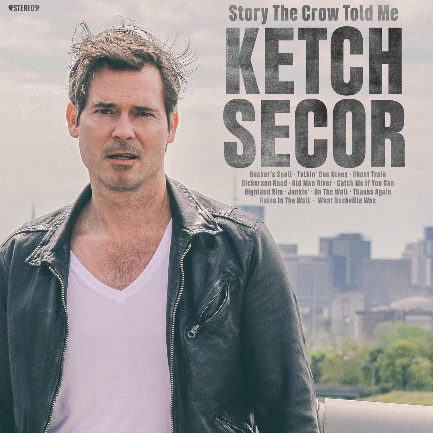 LP - Ketch Secor - Story The Crow Told Me