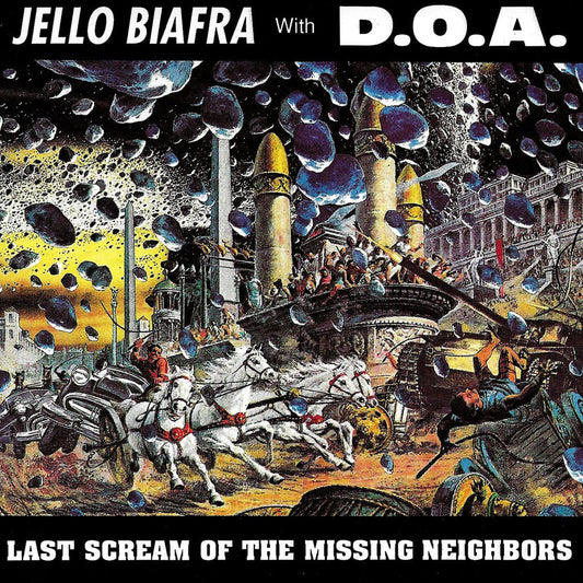 LP - Jello Biafra & D.O.A. - Last Scream Of The Missing Neighbors