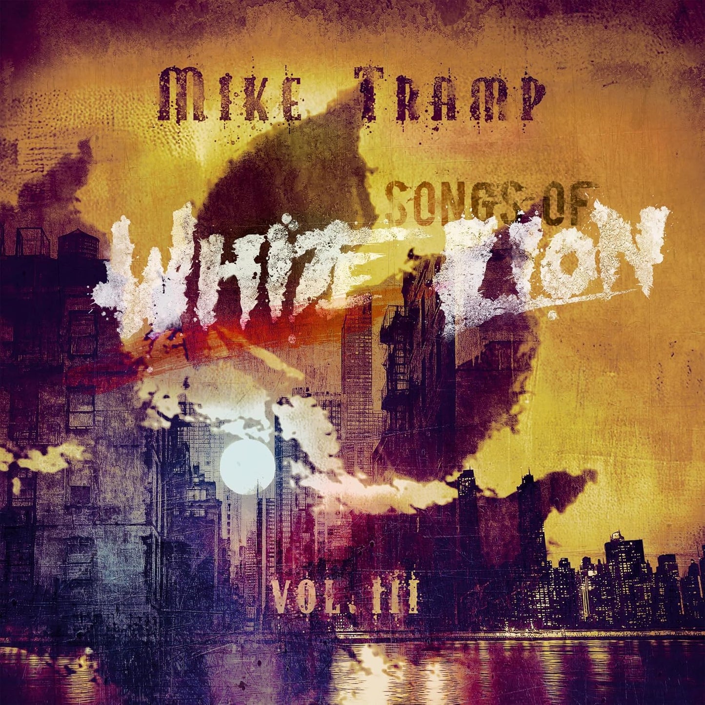 CD - Mike Tramp -  Songs Of White Lion Vol. III