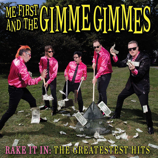 Me First and the Gimme Gimmes - Rake It In:The Greatestest Hits - LP