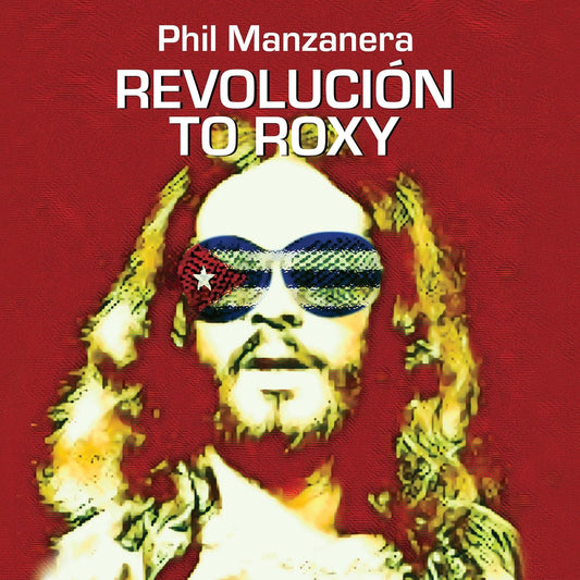 CD - Phil Manzanera - Revolucion To Roxy