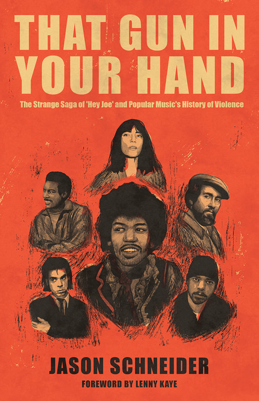 BOOK - Jason Schneider - That Gun In Your Hand