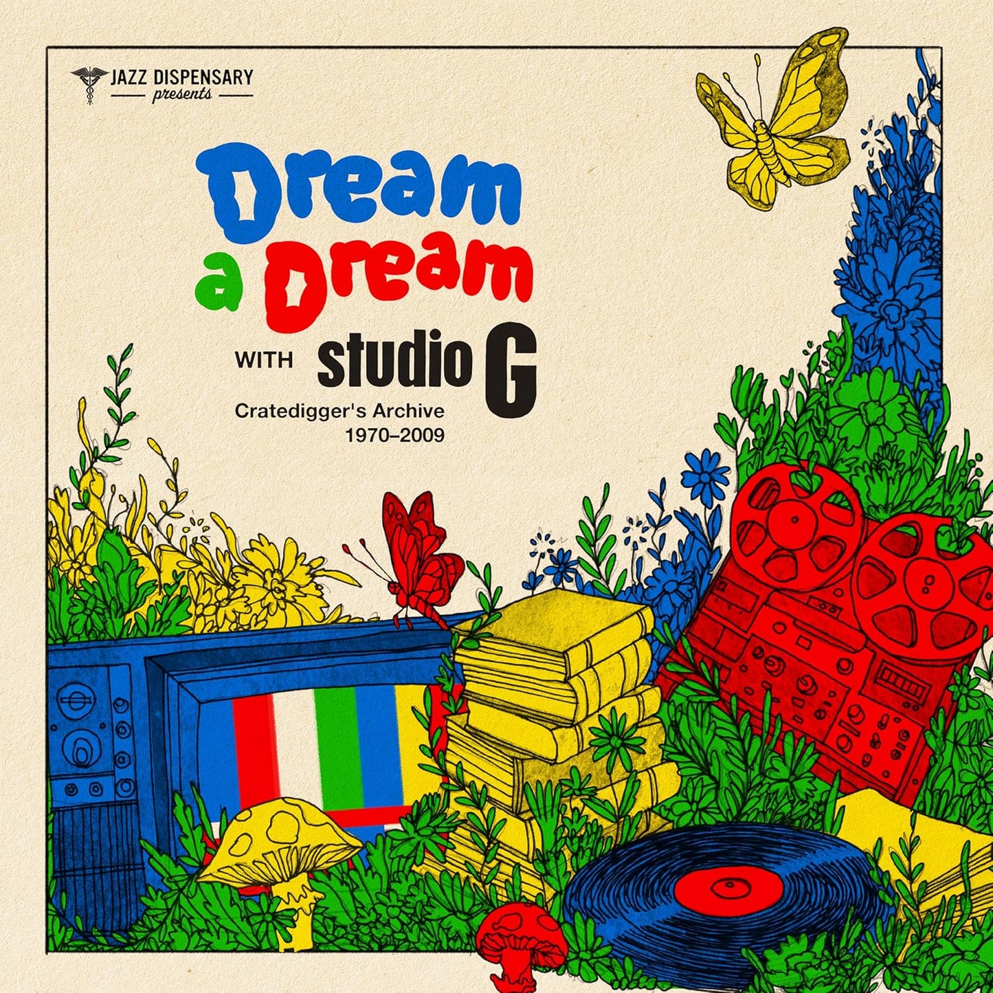 LP - Jazz Dispensary Presents: Dream a Dream with Studio G