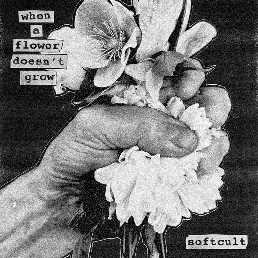 CD - Softcult - When A Flower Doesn't Grow