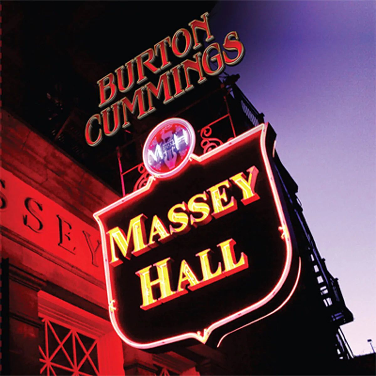 CD - Burton Cummings - Massey Hall