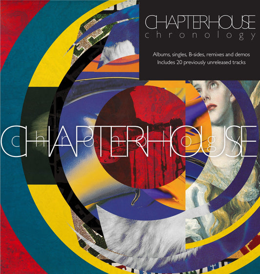 6CD - Chapterhouse - Chronology Albums, Singles, B-Sides, Remixes & Demos