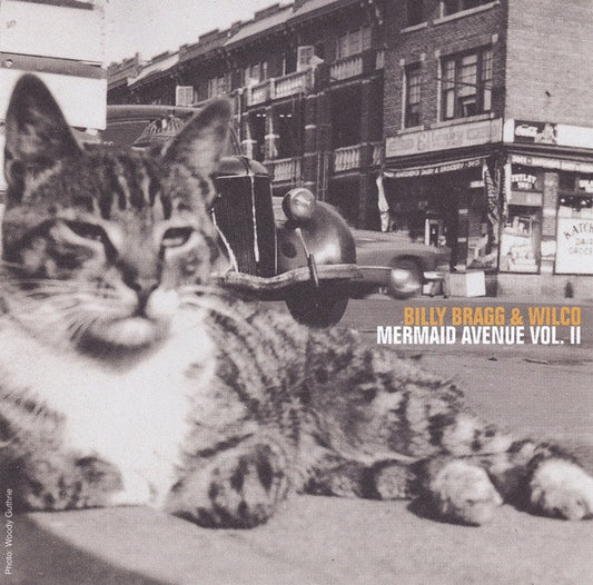 USED CD - Billy Bragg & Wilco – Mermaid Avenue Vol. II