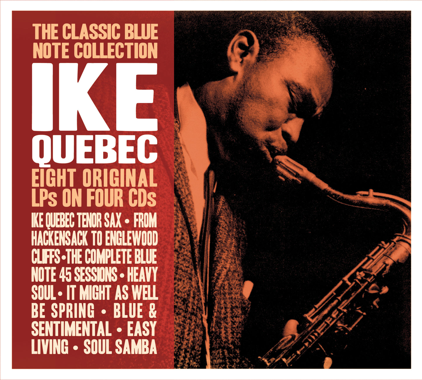 4CD - Ike Quebec - Ike Quebec - The Classic Blue Note Collection