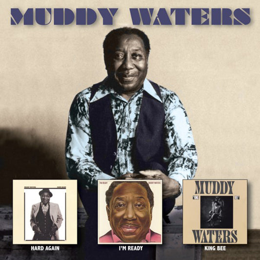 3CD - Muddy Waters - Hard Again / I'm Ready / King Bee