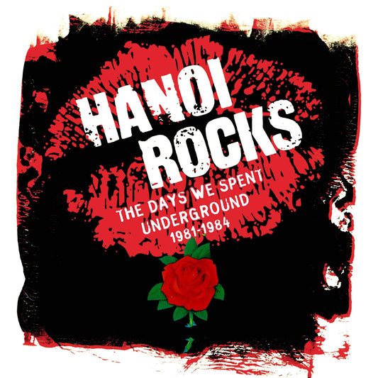 5CD - Hanoi Rocks: The Days We Spent Underground 1981-1984