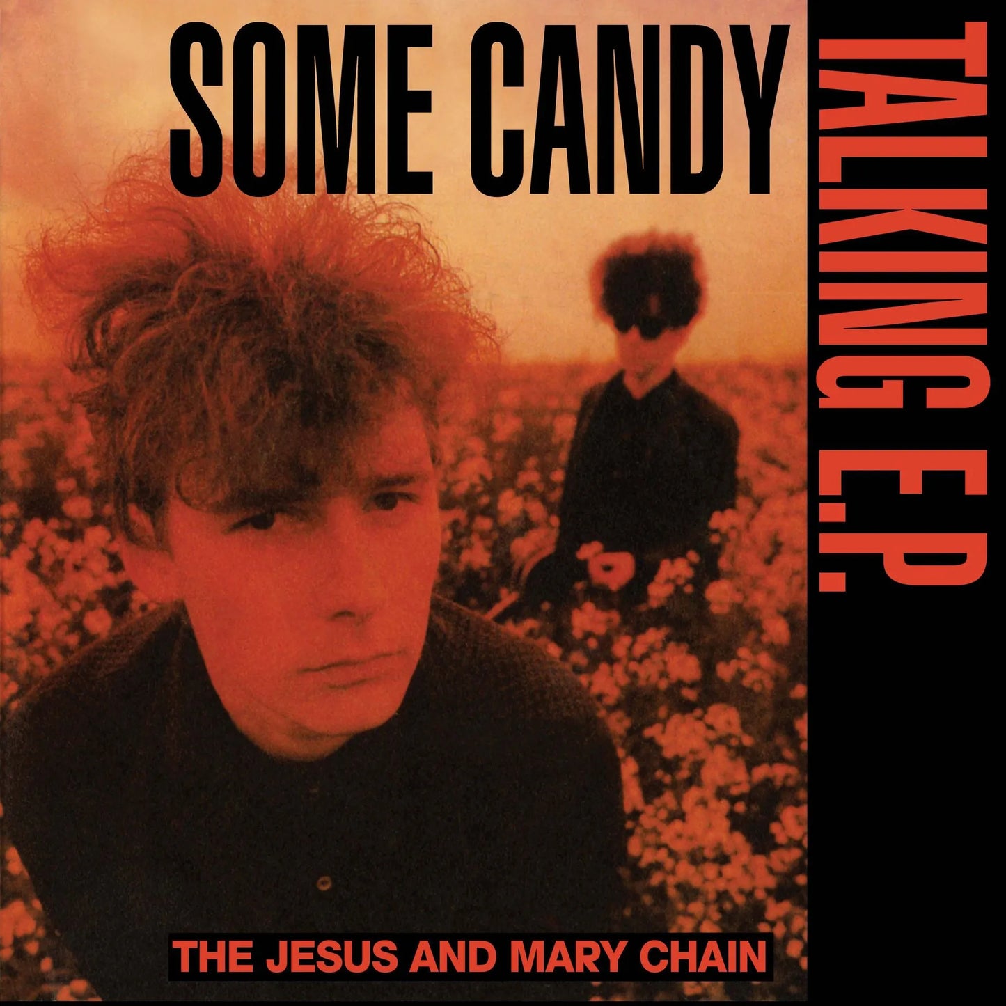 LP - Jesus and Mary Chain - Some Candy Talking (40th)