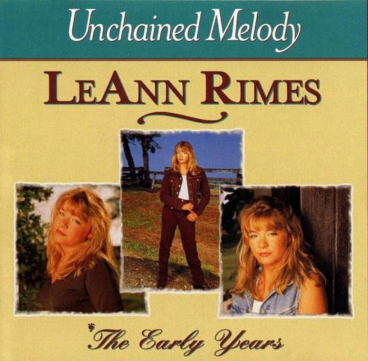 USED CD - LeAnn Rimes – Unchained Melody / The Early Years