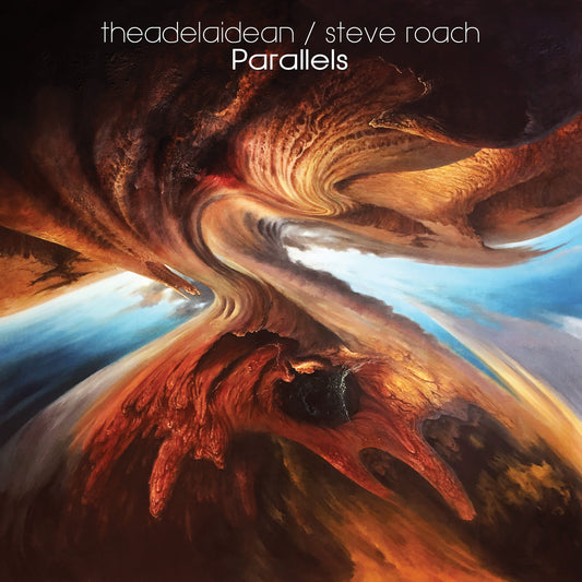 2CD - Steve Roach & Theadelaidean - Parallels