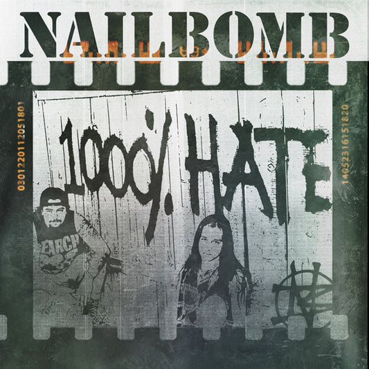 2CD - Nailbomb - 1000% Hate