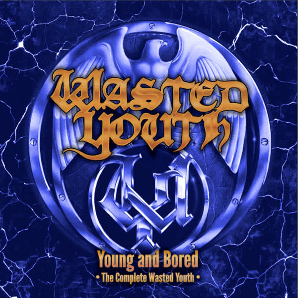 2CD - Wasted Youth - Young and Bored - The Complete Wasted Youth