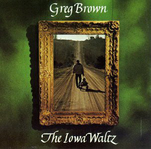USED CD - Greg Brown - The Iowa Waltz