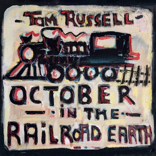 USED CD - Tom Russell - October In The Railroad Earth