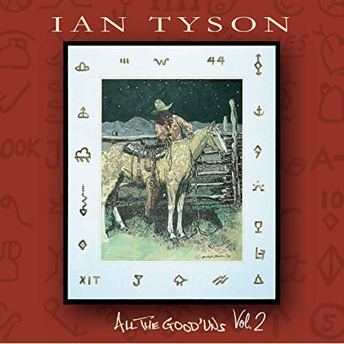 CD - Ian Tyson - All The Good Uns Vol. 2