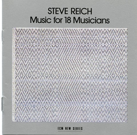 USED CD - Steve Reich – Music For 18 Musicians