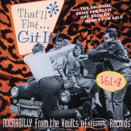 USED CD - That'll Flat ... Git It! Vol. 4: Rockabilly From The Vaults Of Festival Records