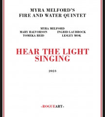 CD - Myra Melford's Fire And Water Quintet - Hear The Light Singing