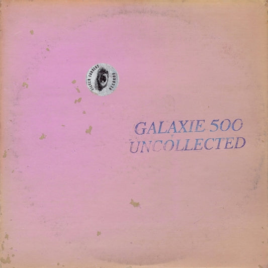 2LP - Galaxie 500 - Uncollected Noise New York '88-'90